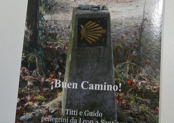 ¡Buen Camino! (di Donatella Tretjak e Guido Barella)